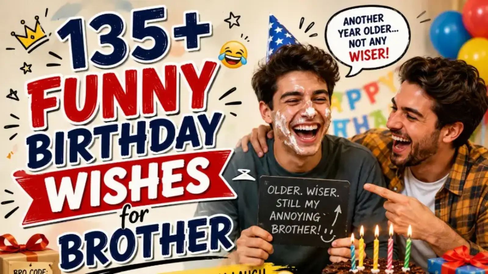 Funny Birthday Wishes for Brother