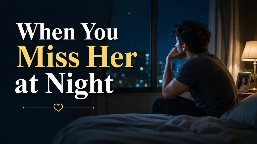 When You Miss Her at Night